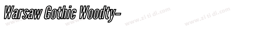 Warsaw Gothic Woodty字体转换